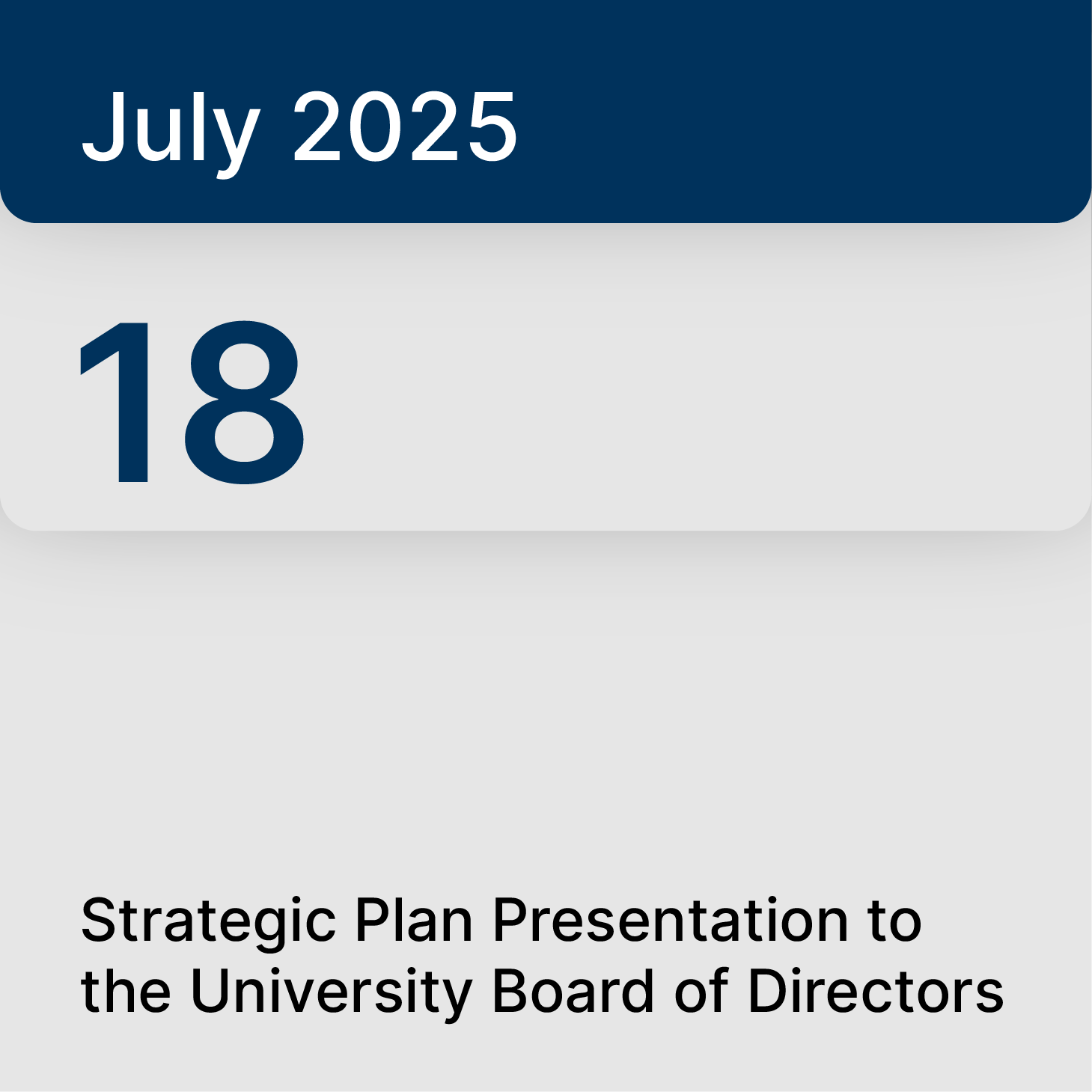 July 18, 2025: Strategic Plan Presentation to the University Board of Directors